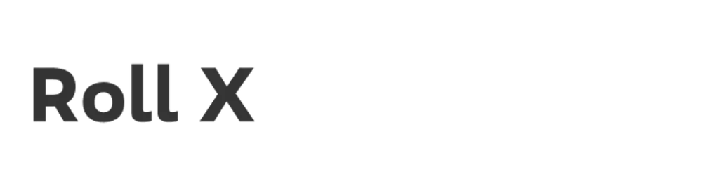 Roll X